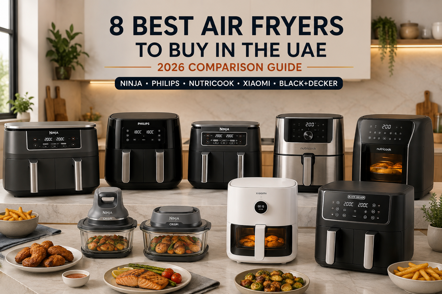 Best Air Fryers in UAE (2026): 8 Models Actually Worth Buying